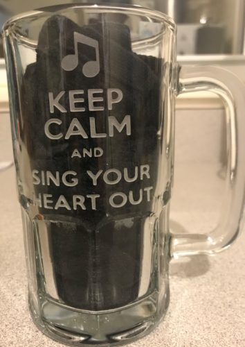 keep calm and sing your heart out etching